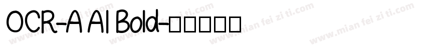 OCR-A AI Bold字体转换